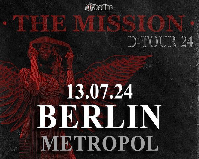 The Mission Konzert Berlin