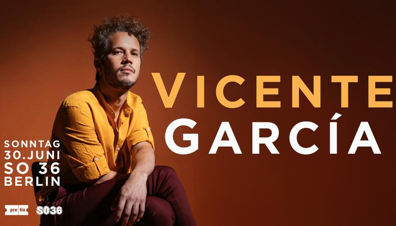 Vicente García Konzert Berlin